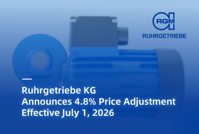 Ruhrgetriebe KG Announces 4.8% Price Adjustment Effective July 1, 2026